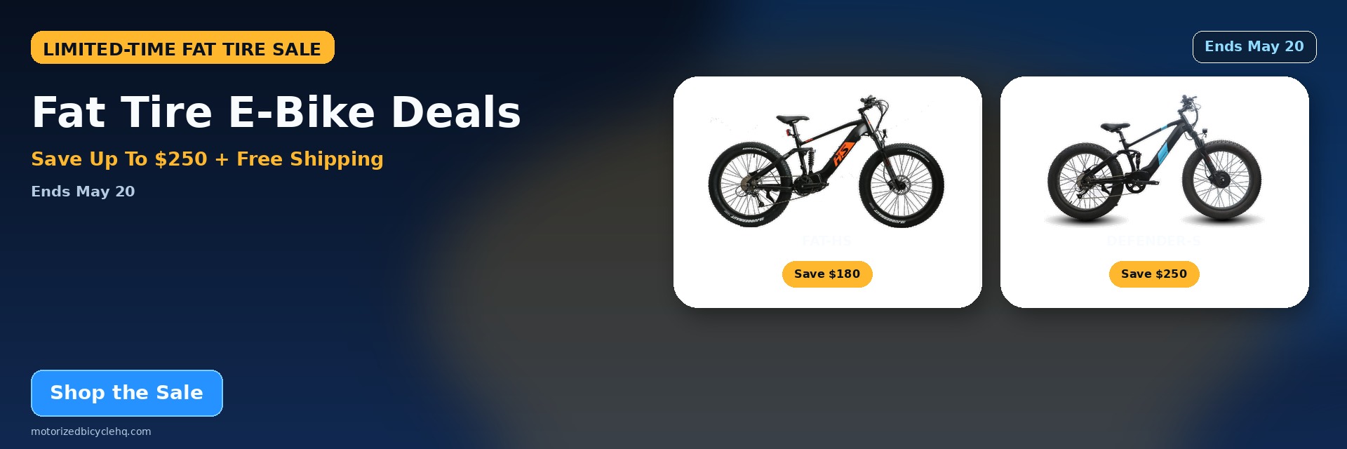 Fat tire e-bike deals — save up to $250 plus free shipping. Sale ends May 20.